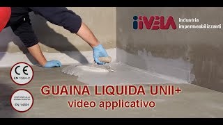 Guaina liquida UNII certificata ad alte prestazioni [upl. by Eedrahc]