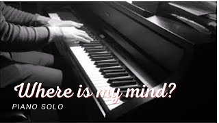 The Pixies  Where Is My Mind piano solo [upl. by Eleazar]