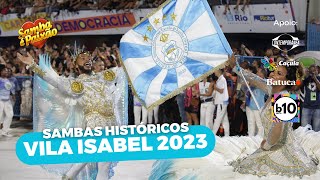 Campeãs 2023  Unidos de Vila Isabel Pocket Show Sambas Históricos Samba 2023 [upl. by Sculley]