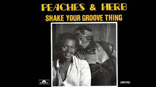 Peaches amp Herb  Shake Your Groove Thing 1978 Funky Purrfection Version [upl. by Etnelav31]