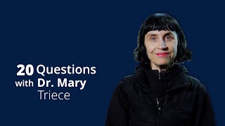 20 Questions with Dr Mary Triece [upl. by Julee]