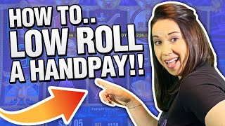 How to  Get a HANDPAY JACKPOT 💰 Playing Low Bets 🎰 [upl. by Friede]