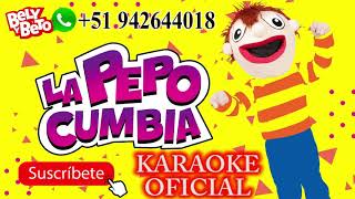 La Pepo Cumbia  Bely y Beto KARAOKE OFICIAL [upl. by Aielam902]