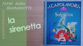 La sirenetta  I Capolavori Disney  Fiabe sonore [upl. by Anica]