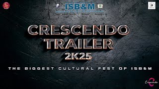 Crescendo Trailer 2k25  ISBampM Nande  Pune [upl. by Lilithe]