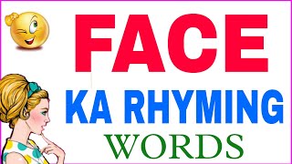 Face ka rhyming word  Rhyming words of Face  Face rhyming words [upl. by Eelanna460]