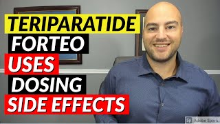 Teriparatide Forteo  Pharmacist Review  Uses Dosing Side Effects [upl. by Nivrad]