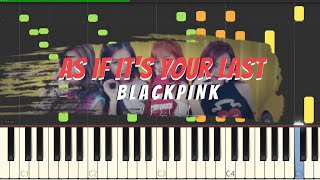 BLACKPINK  As If Its Your Last  Piano SHEETS [upl. by Aihsyn294]