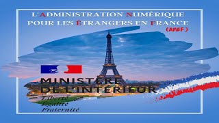 Administration Numérique Des étrangers En France [upl. by Vashti]