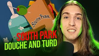 SOUTH PARK  Douche and Turd S8 E8 REACTION [upl. by Ycnan]