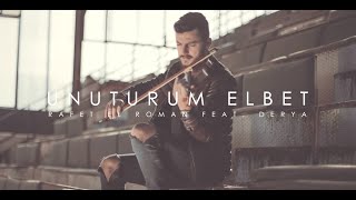 Unuturum Elbet  Rafet El Roman feat Derya  Violin Cover by Andre Soueid [upl. by Dunkin]