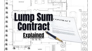 All You Need To Know About Lump Sum Contract In Construction [upl. by Nemajneb]