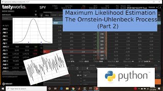 Maximum Likelihood Estimation  the OrnsteinUhlenbeck Processpart 2 [upl. by Cawley]