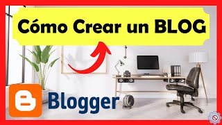 ✅ Cómo CREAR un BLOG en Blogger Paso a Paso 2024  GRATIS y PROFESIONAL 🔃 [upl. by Orabelle]