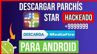 DESCARGAR PARCHIS STAR HACKEADOMOD ORO INFINITO 9999999 PARCHIS PARCHISI [upl. by Bradman543]