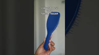 2 WAYS TO USE YOUR TANGLE TEEZER BRUSH [upl. by Otina]