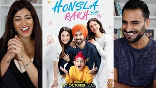 HONSLA RAKH Official Trailer Diljit Dosanjh Sonam Bajwa Shehnaaz Gill Shinda Grewal  REACTION [upl. by Arihs]