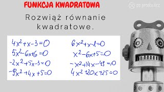 równania kwadratowe z deltą Jak rozwiązać równania kwadratowe Równanie kwadratowe [upl. by Aneema133]