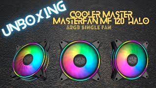 Cooler Master Fan MF120 Halo Single Pack ARGB fan Unboxing and all ARGB Effect Show [upl. by Curzon]