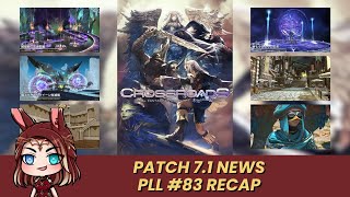 FFXIV PLL 83 Recap  Patch 71 UPDATES [upl. by Theresina]