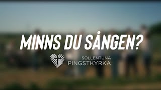 quotMinns du sångenquot Del 2  Sollentuna Pingst [upl. by Ahtikal]