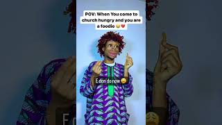 When you come to church hungry and this happens 💔😂😂 shorts comedy [upl. by Nytsirhc299]