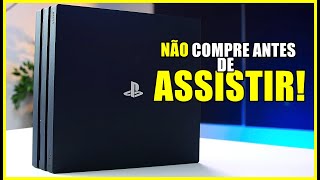 O Que Voce PRECISA Saber Antes de COMPRAR o PS4 PRO em 2021 [upl. by Jens405]