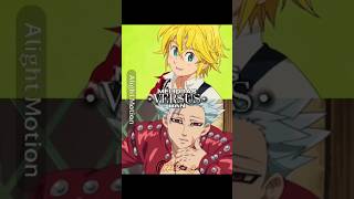 Meliodas vs Ban  seven deadly sins edit [upl. by Liddy]