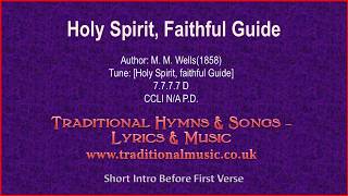 Holy Spirit Faithful Guide  Hymn Lyrics amp Music [upl. by Machute]