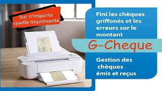 GCheque logiciel dimpression chèque sur imprimante [upl. by Llebyram500]