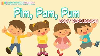 Laboratori di Musica per Bambini  BODY PERCUSSION  Pim Pam Pum [upl. by Retse218]