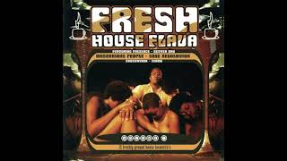 Fresh House Flava Vol 1 Continuous Mix [upl. by Atiraj]