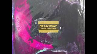 24 Bars NEXXFRIDAY Challenge Official Audio [upl. by Xino]