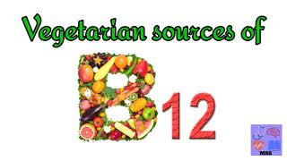 Vegetarian sources of vitamin B12  Best 10 sources [upl. by Kazue]