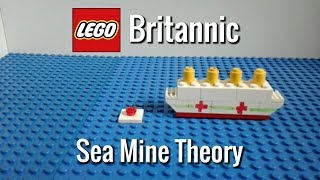 LEGO Britannic Mini Movie Sea Mine Stop Motion [upl. by Ashli]