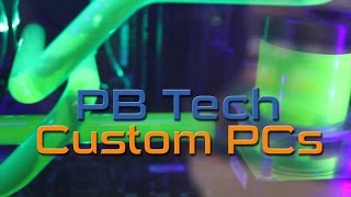 PB Tech Custom PCs [upl. by Melody]