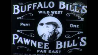 Buffalo Bills Wild West Show 1898 1902 1910 [upl. by Akeylah232]