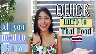 QUICK INTRODUCTION to THAI FOOD with all you need to know [upl. by Renny605]