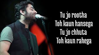 Tera Yaar Hoon Main Lyrics Arijit Singh  Rochak Kohli Friendship Day Special [upl. by Anitsirt]