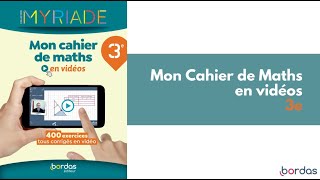 Mon cahier de maths en vidéos 3e Myriade [upl. by Airamalegna87]