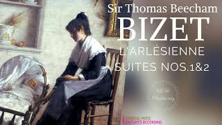 Bizet  L Arlésienne Suites Nos1 amp 2 recording of the Century Sir Thomas Beecham [upl. by Davida]