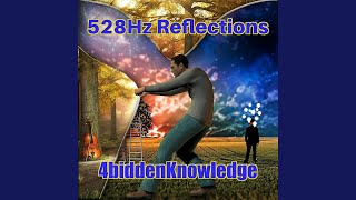 528 Hz Reflections [upl. by Lenoel]