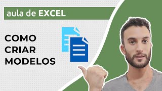 Como criar MODELOS no EXCEL [upl. by Boylston814]