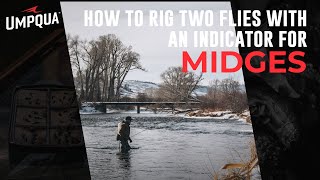 How to rig two flies with an indicator for Midges [upl. by Ahcas]