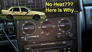 No heat heat not working Volvo 850 S70 V70 etc  VOTD [upl. by Assiran]