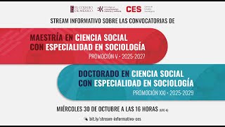 Stream informativo sobre las convocatorias de Maestría y Doctorado en el CES [upl. by Guria]