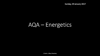 AQA 14 Energetics REVISION [upl. by Fagin]