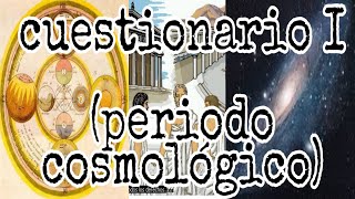 cuestionario I periodo cosmologico o presocratico [upl. by Chantal213]