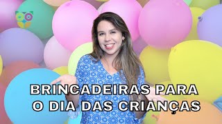 Dia das Crianças  3 Brincadeiras fáceis [upl. by Rora]