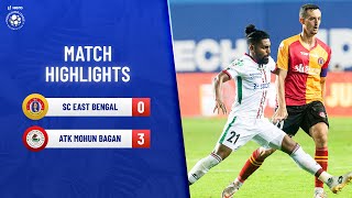 Highlights  SC East Bengal 0  3 ATK Mohun Bagan FC  Match 9  Hero ISL 202122 [upl. by Chuch]